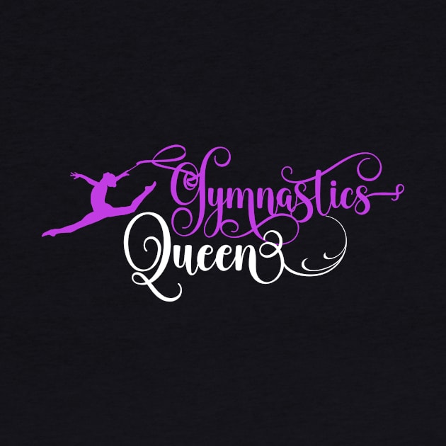 Gymnastics Queen, Gymnast gift, Gymnastics lover by Radarek_Design